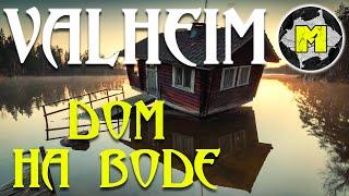  Дом на Воде | house on the water  |  valheim gameplay |  valheim guide | BASE BUILDING