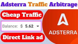 Adsterra Direct Link Earning | The Truth about Adsterra Traffic Arbitrage | Live Proof