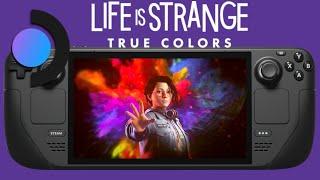 Steam Deck Gameplay 40Hz - Life Is Strange True Colors - Steam OS