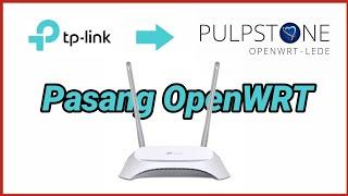 INSTALL PULPSTONE OPENWRT DI TP LINK MR3420 V5