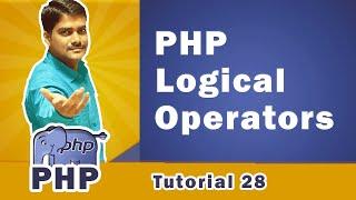 PHP Boolean Operators | Logical Operators in PHP - PHP Tutorial 28