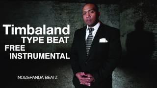 TIMBALAND STYLE FREE INSTRUMENTAL TYPE BEAT  (NoizePanda Beatz)