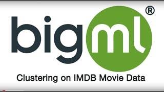 Clustering Movie Data on BigML