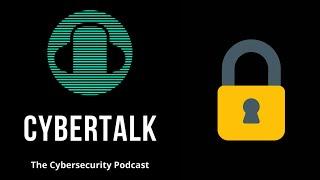 Cybertalk - EP7 - OPSEC & Personal Security Guide