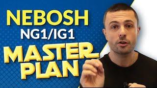 NG1/IG1 NEBOSH Exam 12 Step Master Plan - FULL Webinar