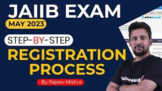 How to Apply for JAIIB Exam 2023 || Step by Step IIBF Registration Process || By Rajeev Mishra
