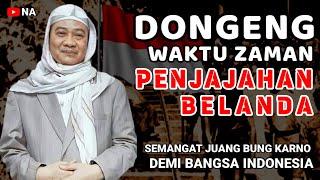 DONGENG PENJAJAHAN JAMAN BELANDA | ABUYA UCI TURTUSI