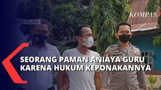 Tak Terima Keponakannya Dihukum Paksa Merokok, Sorang Paman Aniaya Guru SMP