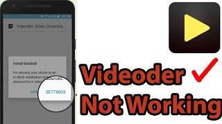 Videoder Download Problems Interrupterd Solve Error Of Videoder Not Working Connection Time Out