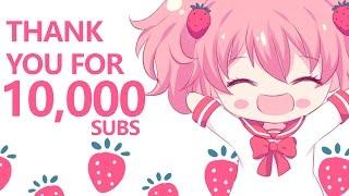 THANK YOU for 10K+ Subs!! 