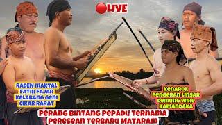 LIVE PERESEAN TERBARU di MATARAM || PERANG BINTANG PEPADU TERBAMA sepulau lombok