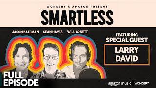 Larry David | Smartless