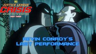 Kevin Conroy’s Last Performance in The Animated Series - JL: Crisis on Infinite Earths - Part Three