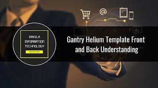 Gantry 5 Helium Front and Back #DITS #webdevelopment #webmaking #webdesign