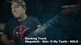 Backing Track Megadeth   Skin 'O My Teeth   SOLO