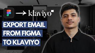 How to Export Your Figma Email Designs into Klaviyo