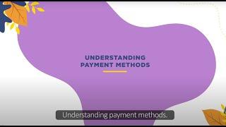 Understanding Payment Methods