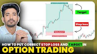 How to put Correct Stop Loss and Target Order in Option Trading | Option Trading |