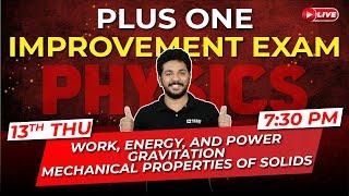 Plus One Improvement Exam | Physics | Work Energy Power | Gravitation | Solids | Exam Winner