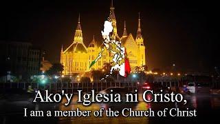 "Ako'y Iglesia Ni Cristo" - Iglesia Ni Cristo Hymn