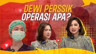 DEWI PERSSIK OPERASI !! SUDAH SIAP PUNYA BAYI??