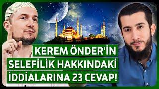 Kerem Önder ve Sözler Köşkü'nün Selefilik Hakkındaki 23 İddiasına Cevap | @sozlerkosku @ihramcızade-ilimyayma