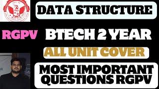 Data Structure Most Important questions RGPV | Data Structure Most Important Questions RGPV Btech 2