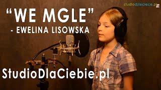 We mgle - Ewelina Lisowska (cover by Natalia Bańkowska - 8 lat)