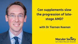 Can supplements slow the progression of late-stage AMD?