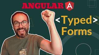 Learn How to Use Angular Typed Forms