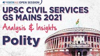 UPSC Civil Services Mains 2021 Analysis & Insights | GS Paper 2 | Polity