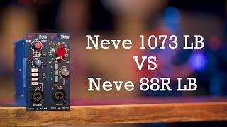 Neve 1073 LB VS Neve 88R LB Demo & Review