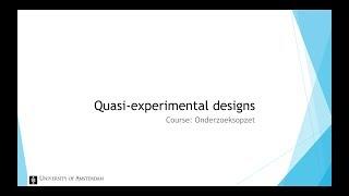 Quasi-Experimental Designs