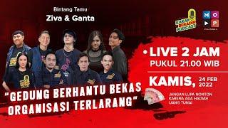 KAKAK BERADIK PODCAST ( LIVE 2 JAM ) - DARI GEDUNG BERHANTU BEKAS ORGANISASI TERLARANG