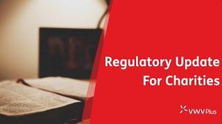 The Charities Act 2022 and Themes in Charity Commission Regulation