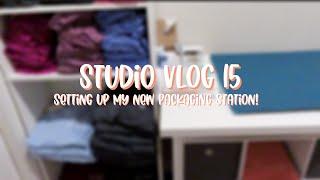 Studio Vlog 15 | Setting Up My New Packaging Station!