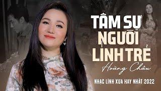 Tâm Sự Người Lính Trẻ (Trần Thiện Thanh) - Hoàng Châu | Nhạc Lính Xưa Trữ Tình Hay Nhất 2022