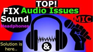 Top Most Common PC Audio issues, FIX for Speakers and Microphones