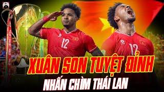 VIỆT NAM 2-1 THÁI LAN: XUÂN SON SOLO TỪ GIỮA SÂN ĐẾN CUỐI SÂN ĐỂ NHẤN CHÌM THÁI LAN VÀO ĐỊA NGỤC