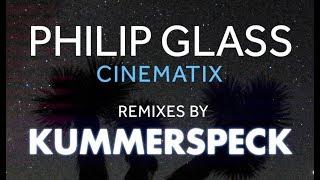 Philip Glass Cinematix Remixes by Kummerspeck