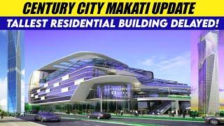 Century City Makati Update