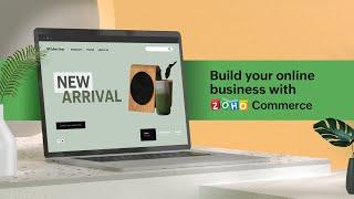 Ecommerce Software | Zoho Commerce | Build & grow your dream business