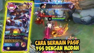 YSS SAVAGE!! CARA BERMAIN PASIF YSS DENGAN MUDAH!! | TOP INDONESIA YSS - Mobile Legends
