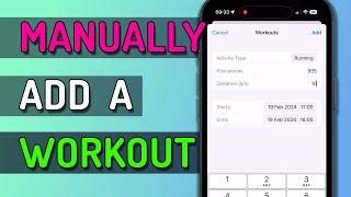 How To Manually Add Workouts on iPhone