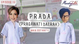 Maia Estianty si PRADA alias Pragawati Daerah | MURANGKALIH with Armand Maulana Ep.13