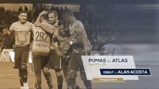 Alan Acosta - Debut en Liga MX / Pumas vs. Atlas, J4 - AP15