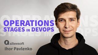 Operations Stages in DevOps