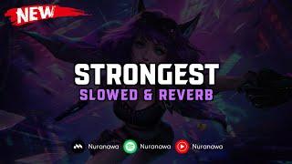 DJ Strongest ( Slowed & Reverb ) 