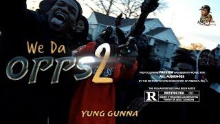 Yung Gunna - We Da Opps 2 | Shot By MAD La Familia