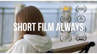 Short Film - Always